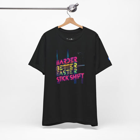 Harder Better Faster Stick Shift Unisex Short Sleeve Tee Shirt Printify