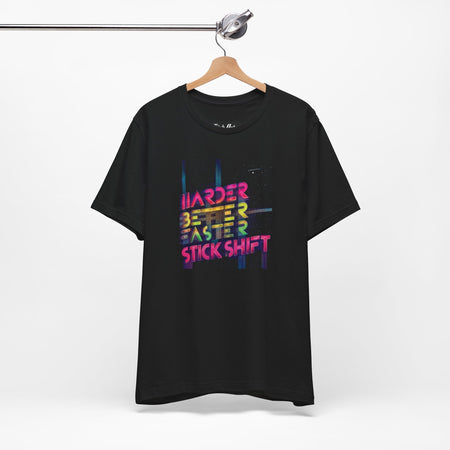 Harder Better Faster Stick Shift Unisex Short Sleeve Tee Shirt Printify